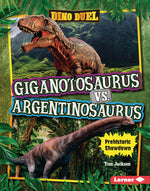 Book cover for Giganotosaurus vs. Argentinosaurus: Prehistoric Showdown