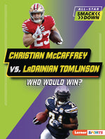 Book cover for Christian McCaffrey vs. Ladainian Tomlinson: Who Would Win?