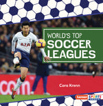 Book cover for Ligas de Fútbol Que Están En Lo Más Alto del Mundo (World's Top Soccer Leagues)