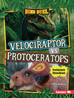 Book cover for Velociraptor vs. Protoceratops: Prehistoric Showdown