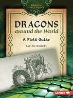 Book cover for Dragons Around the World: A Field Guide