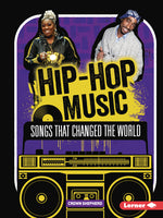 Book cover for Hip-Hop Music: Songs That Changed the World