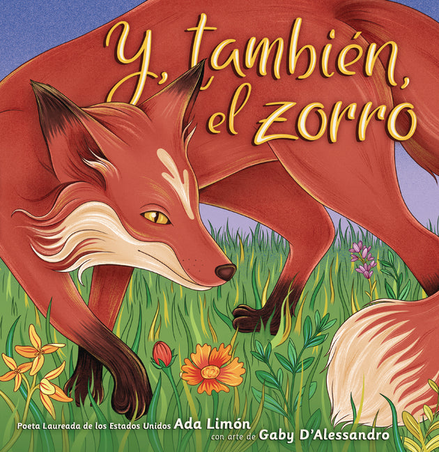 Book cover for Y, También, El Zorro (And, Too, the Fox)
