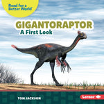 Book cover for Gigantoraptor: A First Look