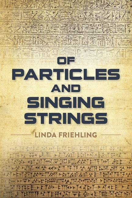 Book cover for Of Particles and Singing Strings