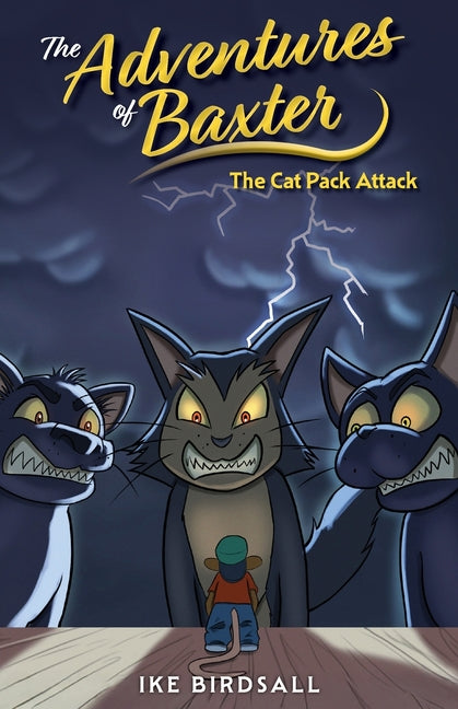 Book cover for Adventures of Baxter: The Cat Pack Attack