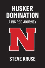 Book cover for Husker DomiNation: A Big Red Journey