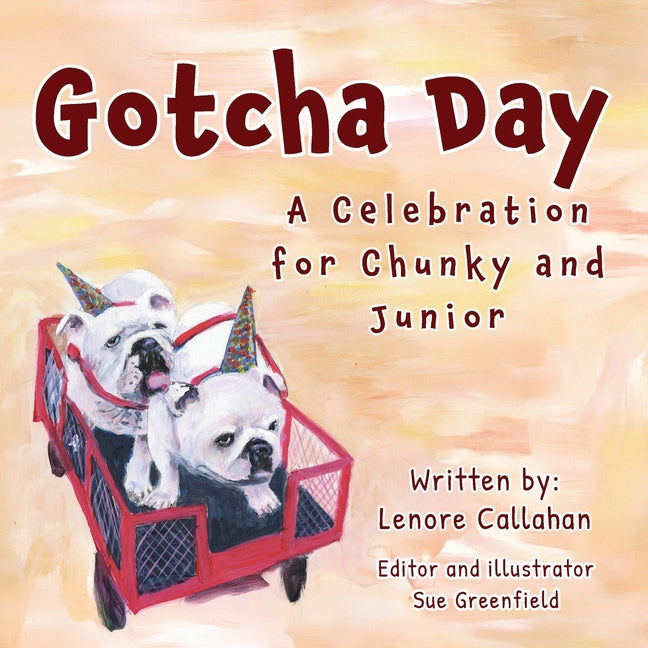 Book cover for Gotcha Day: A Celebration for Chunky and Junior