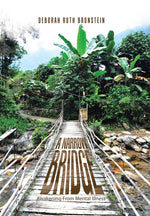 Book cover for Narrow Bridge: Awakening From Mental Illness