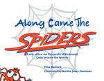 Book cover for Along Came the Spiders: A Tale of How the University of Richmond Colts Become the Spiders