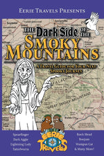 Book cover for Dark Side of the Smoky Mountains: A Travel Guide for Your Next Spooky Journey