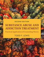 Book cover for Substance Abuse and Addiction Treatment: Practical Application of Counseling Theory
