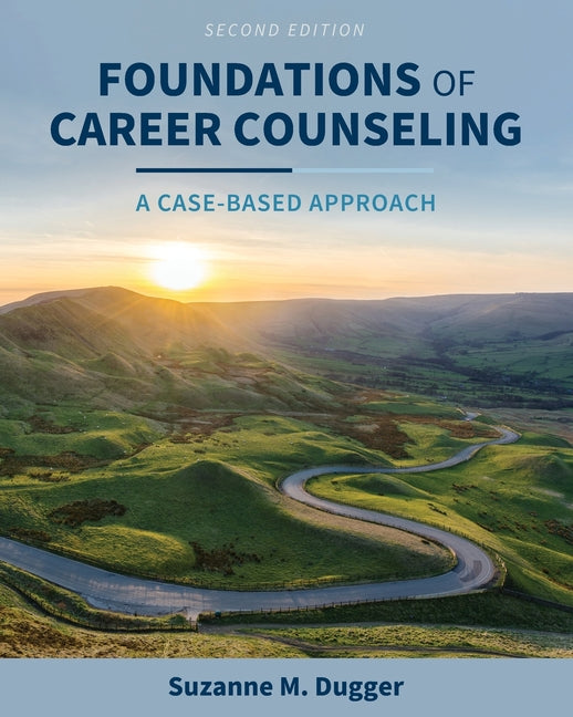 Book cover for Foundations of Career Counseling: A Case-Based Approach