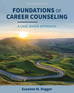 Book cover for Foundations of Career Counseling: A Case-Based Approach