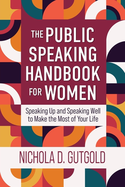 Book cover for Public Speaking Handbook for Women: Speaking Up and Speaking Well to Make the Most of Your Life