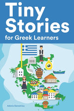 Book cover for Tiny Stories for Greek Learners: Short Stories in Greek for Beginners and Intermediate Learners