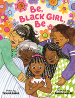 Book cover for Be, Black Girl, Be
