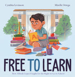 Book cover for Free to Learn: How Alfredo Lopez Fought for the Right to Go to School
