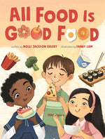 Book cover for All Food Is Good Food