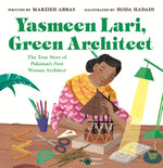 Book cover for Yasmeen Lari, Green Architect: The True Story of Pakistan's First Woman Architect
