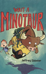 Book cover for Wait a Minotaur