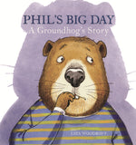 Book cover for Phil's Big Day: A Groundhog's Story