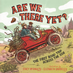 Book cover for Are We There Yet?: The First Road Trip Across the USA