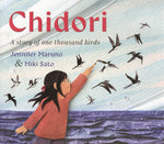 Book cover for Chidori: A Story of One Thousand Birds