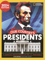 Book cover for Our Country's Presidents: A Complete Encyclopedia of the U.S. Presidency, 2024 Edition