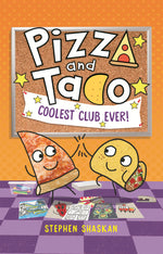 Book cover for Pizza and Taco: Coolest Club Ever!