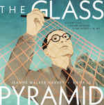Book cover for Glass Pyramid: A Story of the Louvre Museum and Architect I. M. Pei