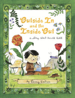Book cover for Outside in and the Inside Out: A Story about Arnold Lobel