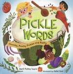 Book cover for Pickle Words: Crunchy, Punchy Pickles and Poetry