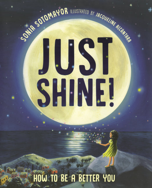 Book cover for Just Shine!: How to Be a Better You