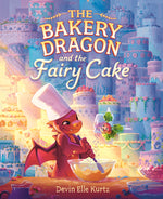 Book cover for Bakery Dragon and the Fairy Cake