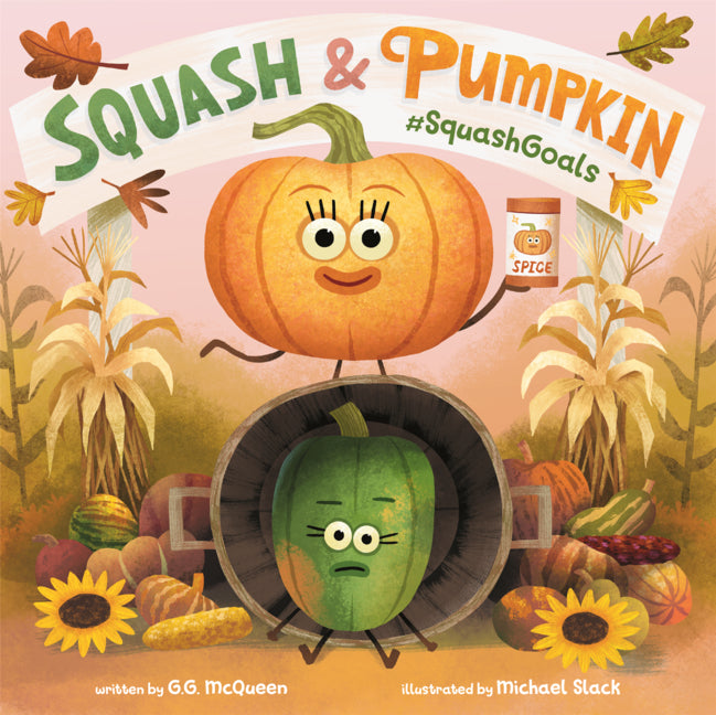 Book cover for Squash and Pumpkin: #Squashgoals