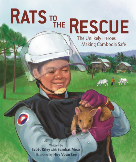Book cover for Rats to the Rescue: The Unlikely Heroes Making Cambodia Safe