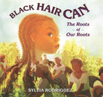 Book cover for Black Hair Can: The Roots of Our Roots