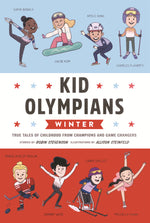 Book cover for Kid Olympians: Winter: True Tales of Childhood from Champions and Game Changers