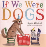 Book cover for If We Were Dogs