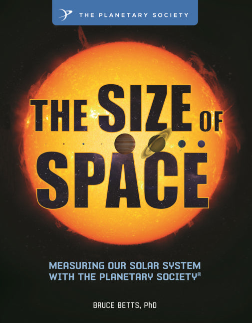 Book cover for Size of Space: Measuring Our Solar System with the Planetary Society