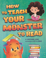 Book cover for How to Teach Your Monster to Read