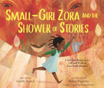 Book cover for Small-Girl Zora and the Shower of Stories