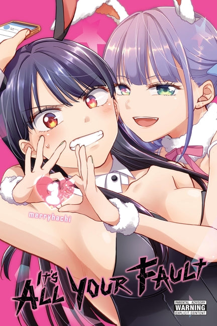 Book cover for It's All Your Fault, Vol. 1: Volume 1