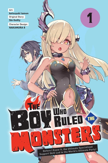 Book cover for Boy Who Ruled the Monsters, Vol. 1: Before I Knew It, the Ultimate Specialized Support Skill Led to the World's Ultimate Party!