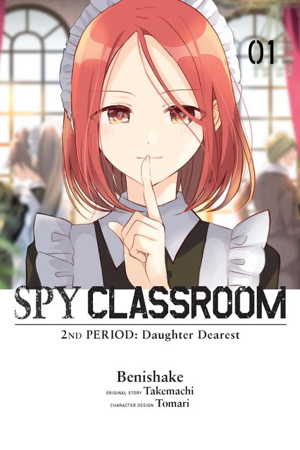 Book cover for Spy Classroom 2nd Period: Daughter Dearest, Vol. 1 (Manga)