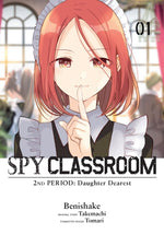 Book cover for Spy Classroom 2nd Period: Daughter Dearest, Vol. 1 (Manga)