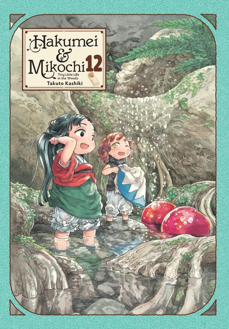 Book cover for Hakumei & Mikochi: Tiny Little Life in the Woods, Vol. 12