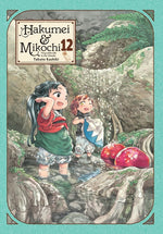 Book cover for Hakumei & Mikochi: Tiny Little Life in the Woods, Vol. 12
