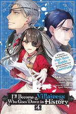 Book cover for I'll Become a Villainess Who Goes Down in History, Vol. 4: Volume 4